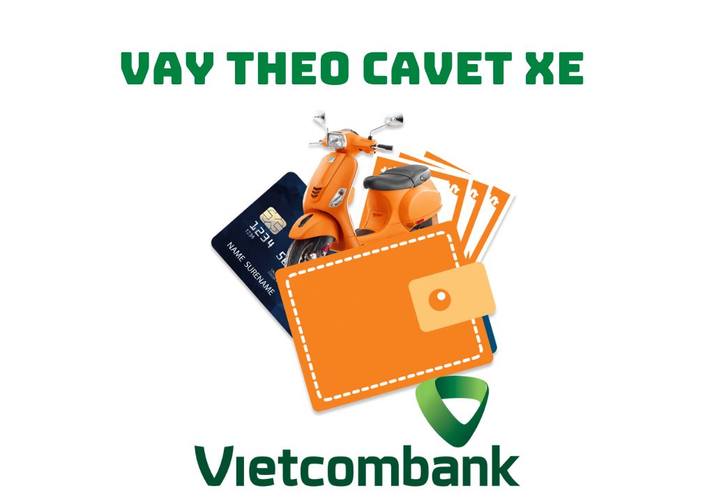 Ngân hàng nào cho vay theo cavet xe